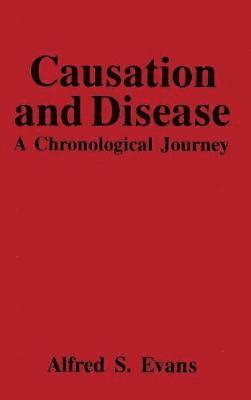 Alfred S. Evans - Causation and Disease, Inbunden