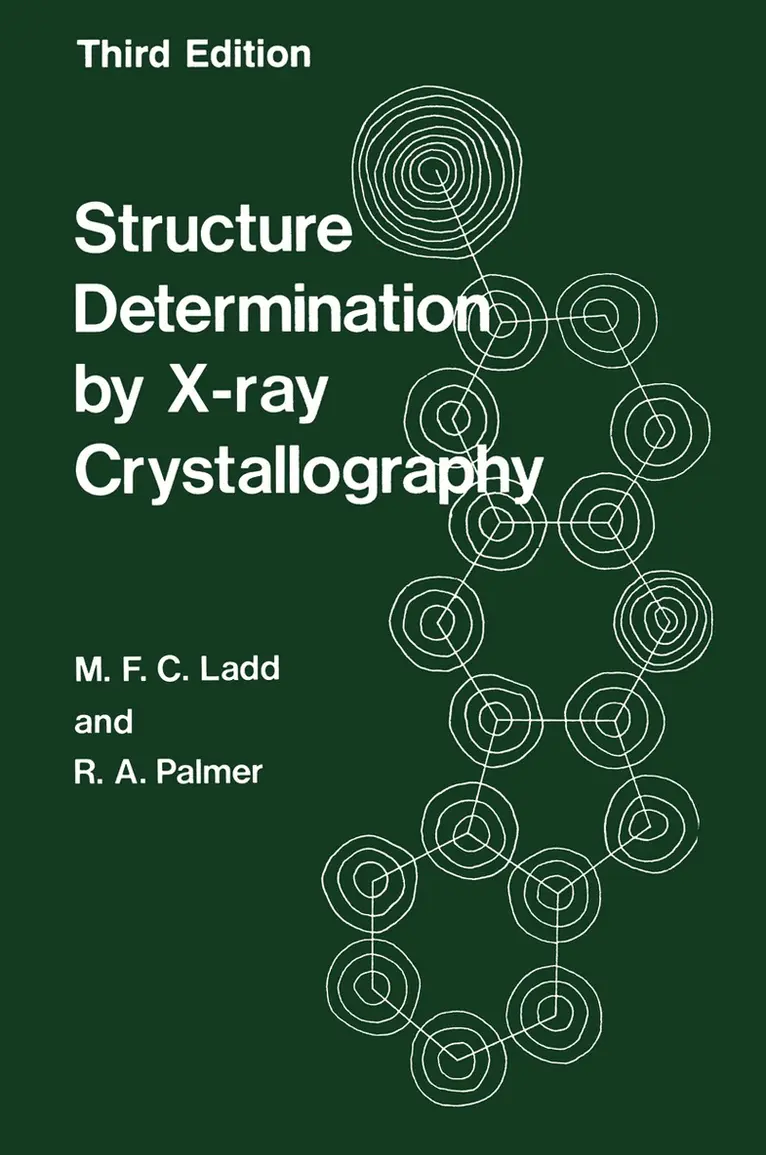 M. Ladd - Structure Determination by X-ray Crystallography, Inbunden. Tillgänglighet: Lägg i varukorg