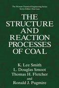 The Structure and Reaction Processes of Coal