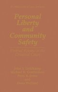 Personal Liberty and Community Safety