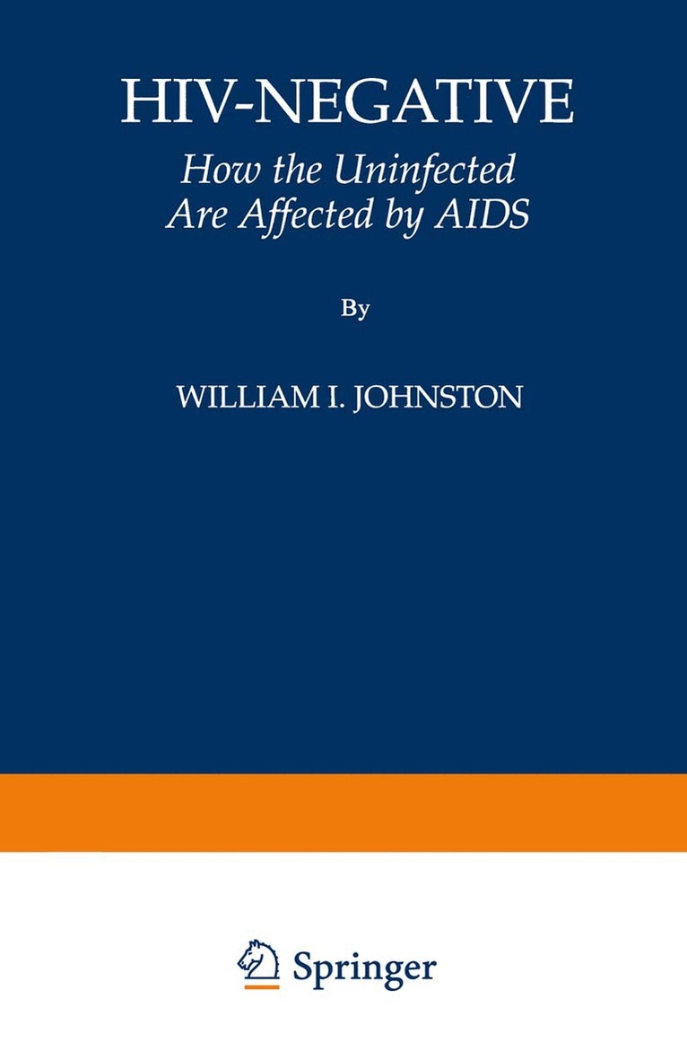 William I. Johnston - HIV-Negative, Häftad. Tillgänglighet: Lägg i varukorg