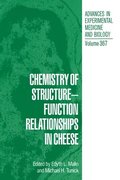 Chemistry of Structure-Function Relationships in Cheese