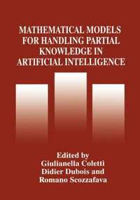 Mathematical Models for Handling Partial Knowledge in Artificial Intelligence