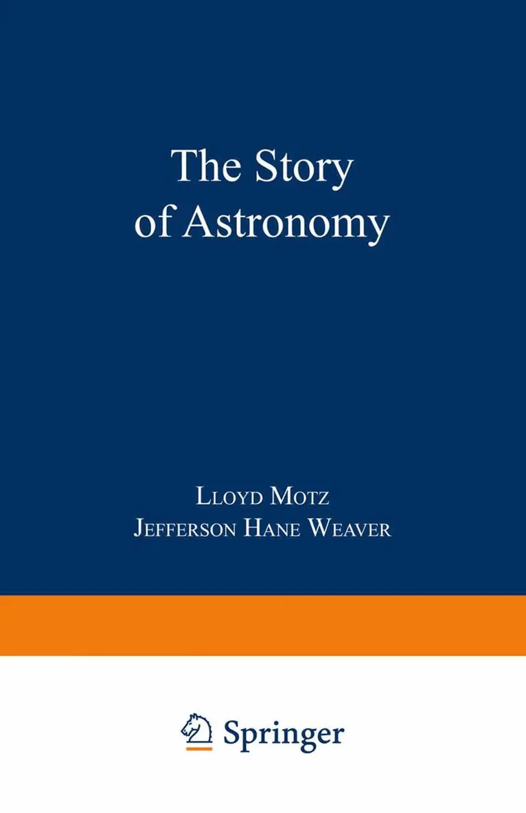 Lloyd Motz, Jefferson Hane Weaver - Story of Astronomy, Häftad. Tillgänglighet: Lägg i varukorg