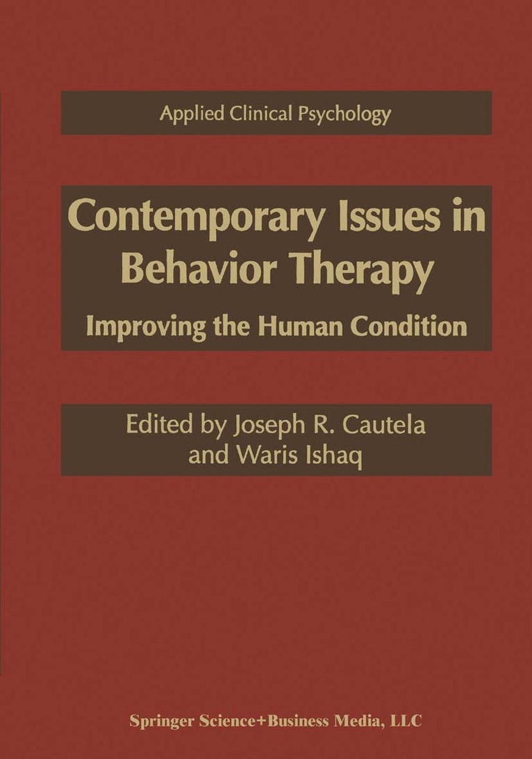 Joseph R. Cautela, Joseph Ed. Cautela, Joseph R. Cautela, Waris Ishaq - Contemporary Issues in Behavior Therapy, Inbunden