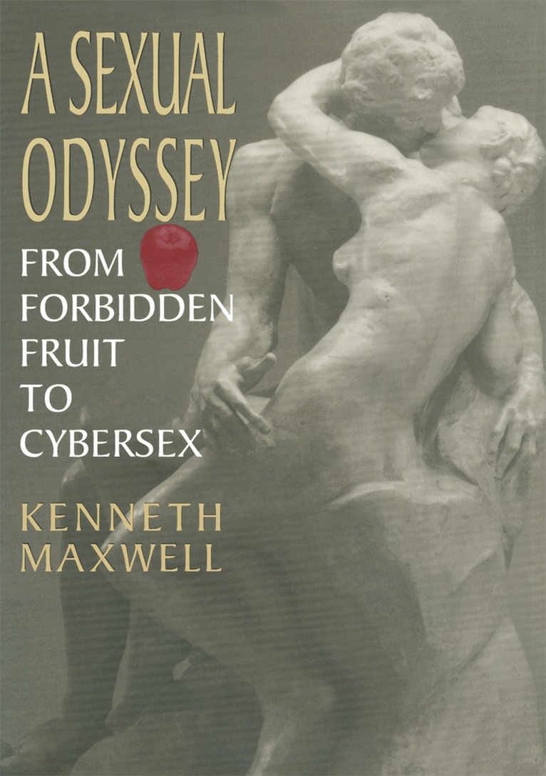Kenneth E. Maxwell - Sexual Odyssey, Häftad. Tillgänglighet: Lägg i varukorg