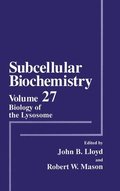 Subcellular Biochemistry: v. 27 Biology of the Lysosome