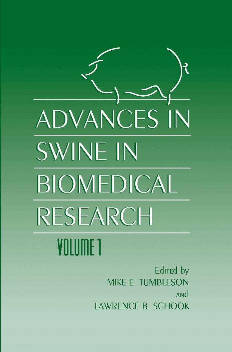 Mike E. Tumbleson, M. E. Tumbleson, L.B. Schook, M.E. Tumbleson - Advances in Swine in Biomedical Research, Inbunden. Tillgänglighet: Lägg i varukorg