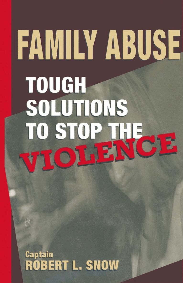 Robert L. Snow - Family Abuse, Häftad. Tillgänglighet: Lägg i varukorg
