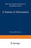 A Nation of Adversaries