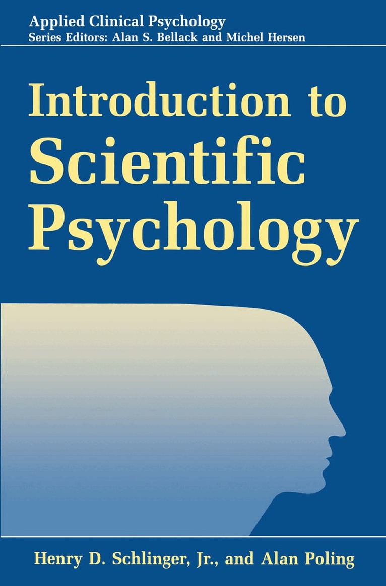 Henry D. Jr. Schlinger, Alan Poling - Introduction to Scientific Psychology, Inbunden. Tillgänglighet: Lägg i varukorg