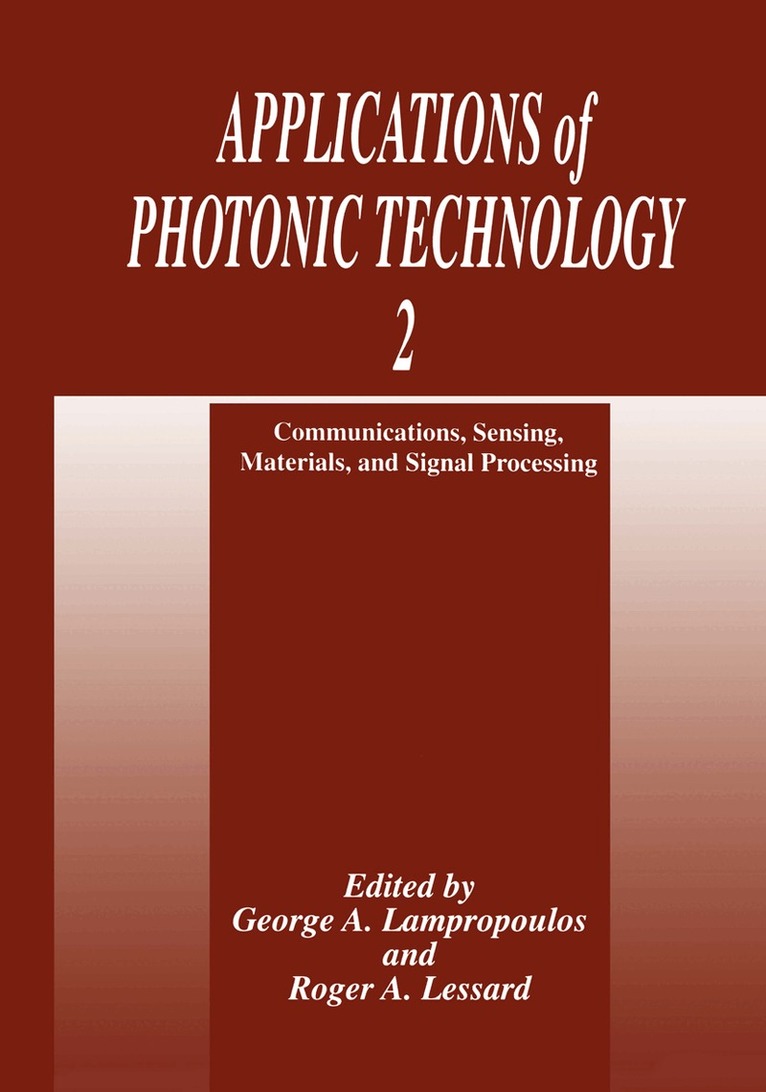 George A. Lampropoulos, Roger A. Lessard - Applications of Photonic Technology 2, Inbunden. Tillgänglighet: Lägg i varukorg