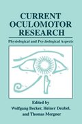 Current Oculomotor Research