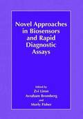 Novel Approaches in Biosensors and Rapid Diagnostic Assays