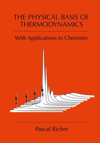 Physical Basis of Thermodynamics
