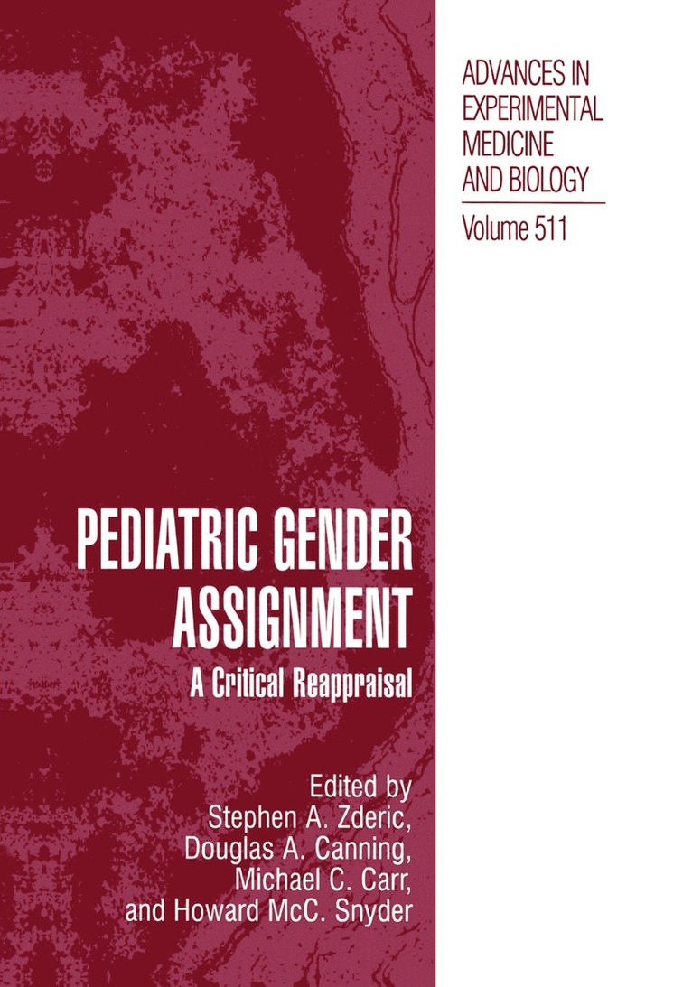 Michael C. Carr, Stephen A. Zderic, Douglas A. Canning, Michael C. Carr, Howard McC. Snyder III - Pediatric Gender Assignment, Inbunden. Tillgänglighet: Lägg i varukorg