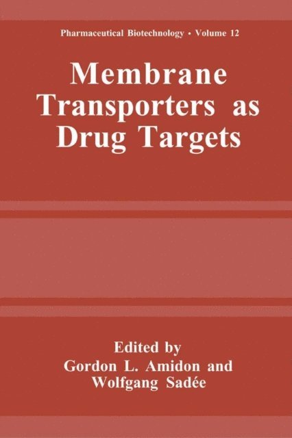 Wolfgang Sadee, Gordon L. Amidon - Membrane Transporters as Drug Targets, E-bok