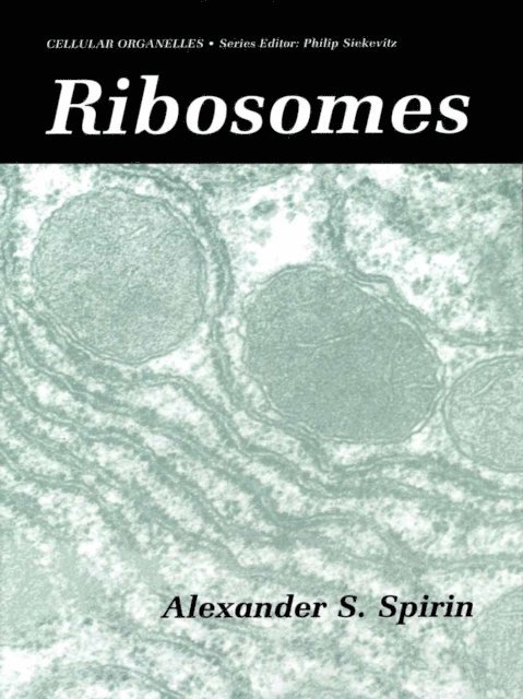 Alexander S. Spirin - Ribosomes, E-bok
