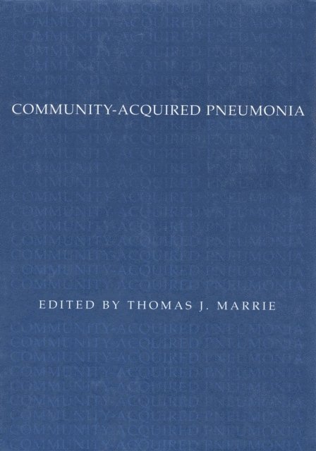Thomas J. Marrie - Community-Acquired Pneumonia, E-bok