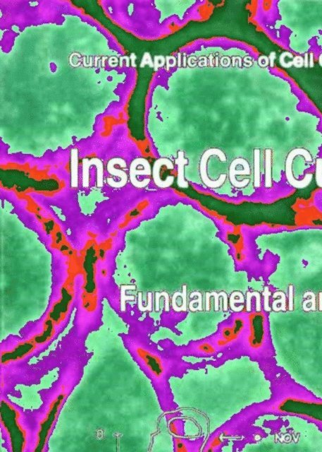 Herbert G. Miltenburger, Johannes Tramper, Cornelis D. de Gooijer, Just M. Vlak - Insect Cell Cultures, E-bok