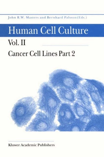Bernhard o Palsson, John Masters - Cancer Cell Lines Part 2, E-bok