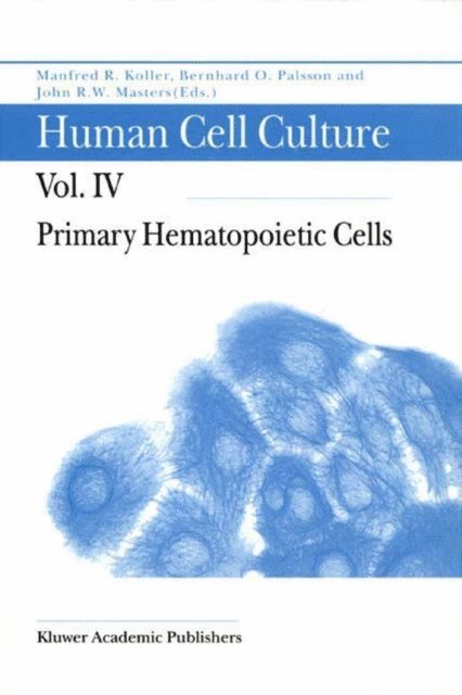 John Masters, Bernhard o Palsson, F. Koller - Human Cell Culture, E-bok