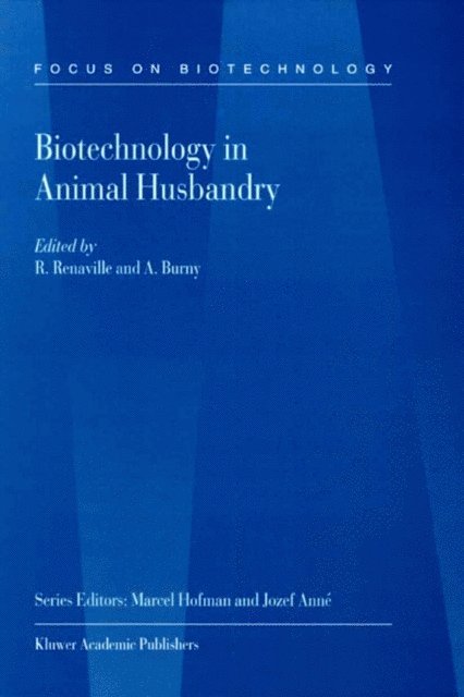 A. Burny, R. Renaville - Biotechnology in Animal Husbandry, E-bok