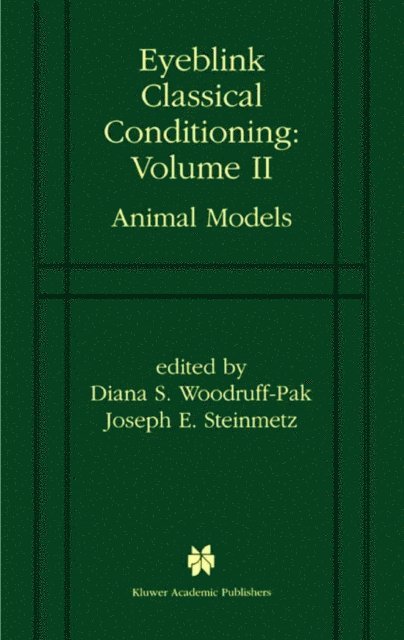 Joseph E. Steinmetz, Diana S. Woodruff-Pak - Eyeblink Classical Conditioning Volume 2, E-bok