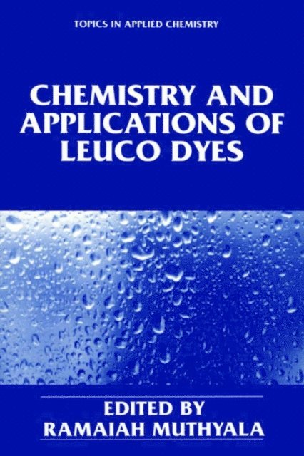 Ramaiah Muthyala - Chemistry and Applications of Leuco Dyes, E-bok