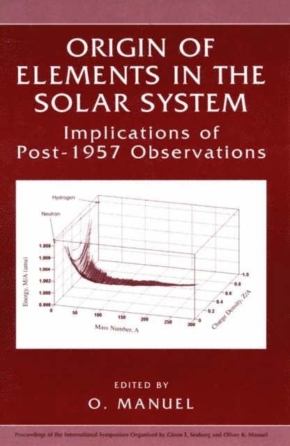 Oliver K. Manuel - Origin of Elements in the Solar System, E-bok. Tillgänglighet: Lägg i varukorg