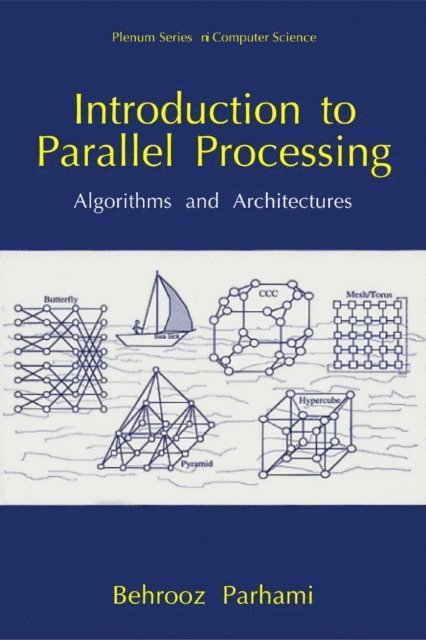 Behrooz Parhami - Introduction to Parallel Processing, E-bok