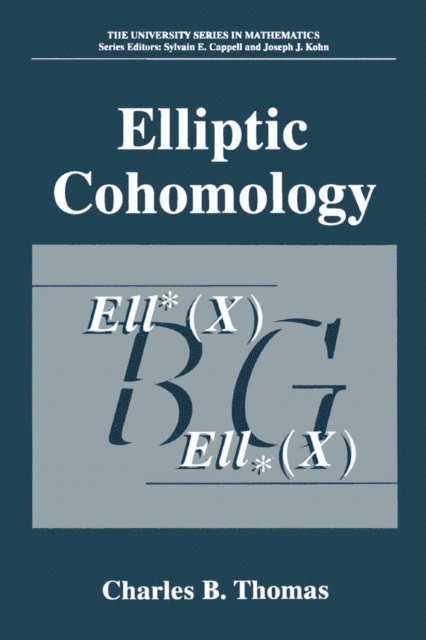 Charles B. Thomas - Elliptic Cohomology, E-bok