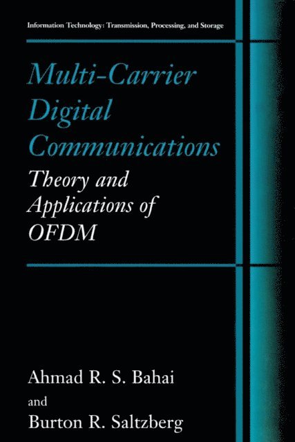 Burton R. Saltzberg, Ahmad R.S. Bahai - Multi-Carrier Digital Communications, E-bok