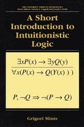 Short Introduction to Intuitionistic Logic