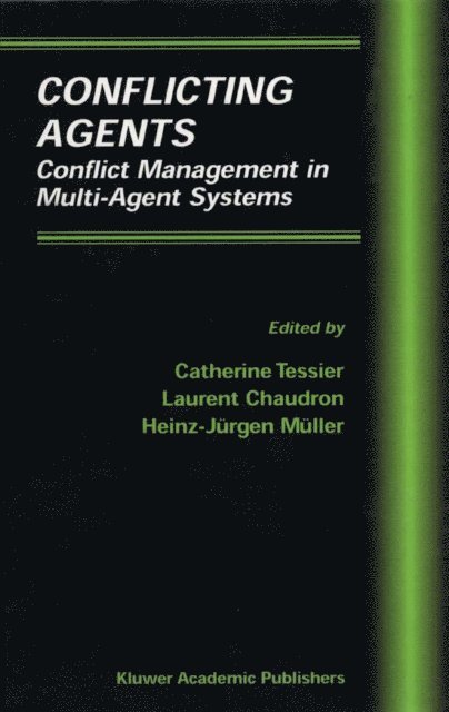Heinz-Jurgen Muller, Laurent Chaudron, Catherine Tessier - Conflicting Agents, E-bok
