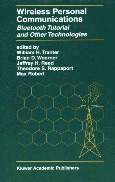 Max Robert, Theodore S. Rappaport, Jeffrey H. Reed, Brian D. Woerner, William H. Tranter - Wireless Personal Communications, E-bok