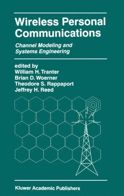 Jeffrey H. Reed, Theodore S. Rappaport, Brian D. Woerner, William H. Tranter - Wireless Personal Communications, E-bok