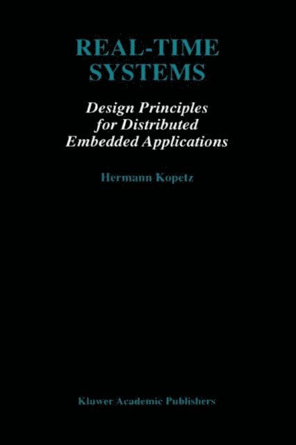 Hermann Kopetz - Real-Time Systems, E-bok
