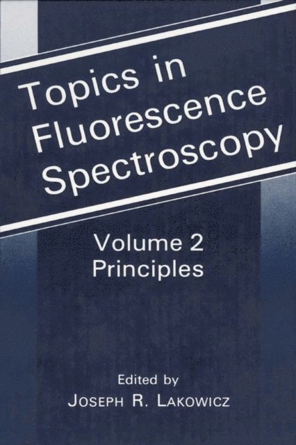 Joseph R. Lakowicz - Topics in Fluorescence Spectroscopy, E-bok