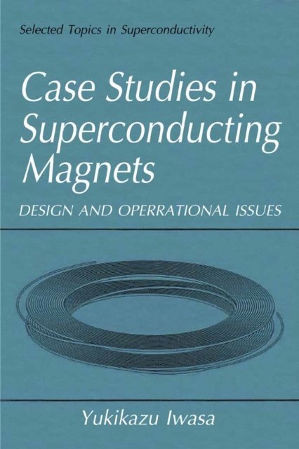 Yukikazu Iwasa - Case Studies in Superconducting Magnets, E-bok. Tillgänglighet: Lägg i varukorg
