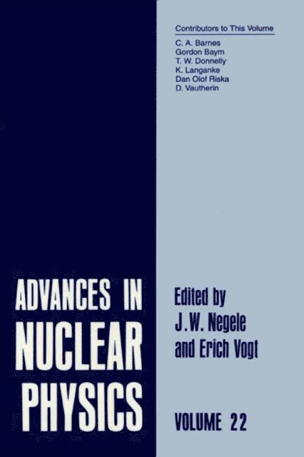 Erich W. Vogt, J.W. Negele - Advances in Nuclear Physics, E-bok