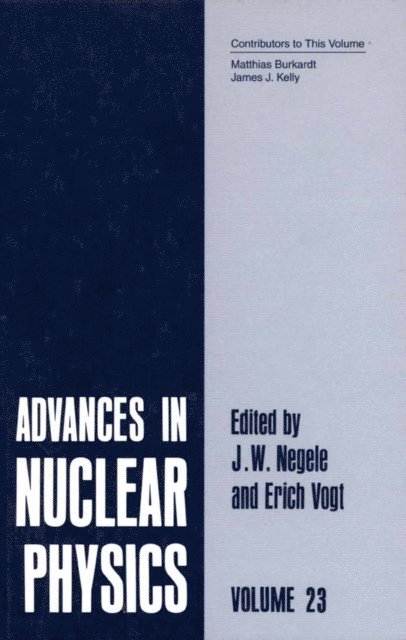 Erich W. Vogt, J.W. Negele - Advances in Nuclear Physics, E-bok