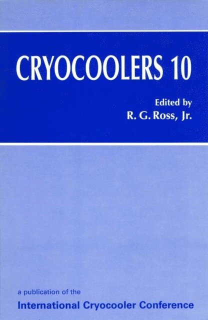 Ronald G. Jr. Ross - Cryocoolers 10, E-bok. Tillgänglighet: Lägg i varukorg