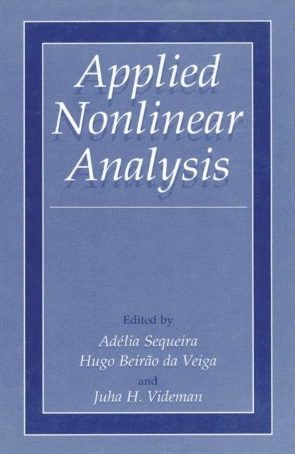 Juha H. Videman, Hugo Beirao da Veiga, Adelia Sequeira - Applied Nonlinear Analysis, E-bok