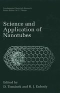 Science and Application of Nanotubes