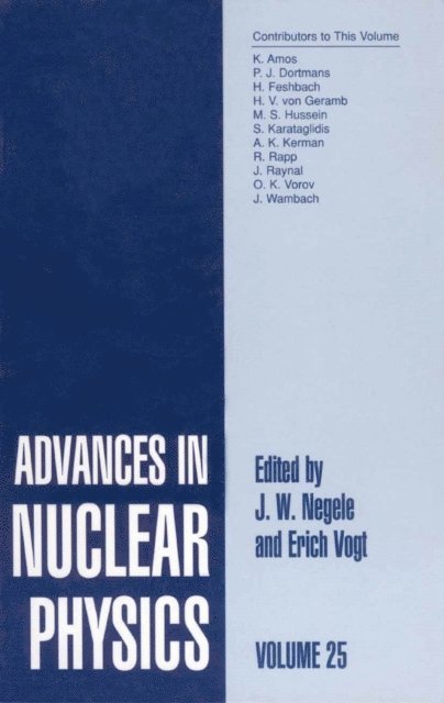 Erich W. Vogt, J.W. Negele - Advances in Nuclear Physics, E-bok