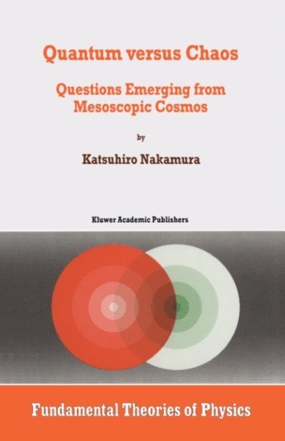 K. Nakamura - Quantum versus Chaos, E-bok
