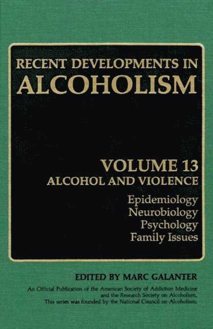 Marc Galanter - Recent Developments in Alcoholism, E-bok