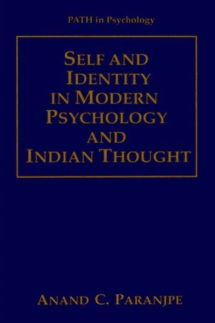 Anand C. Paranjpe - Self and Identity in Modern Psychology and Indian Thought, E-bok