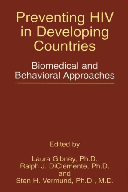 Sten H. Vermund, Ralph J. DiClemente, Laura Gibney - Preventing HIV in Developing Countries, E-bok